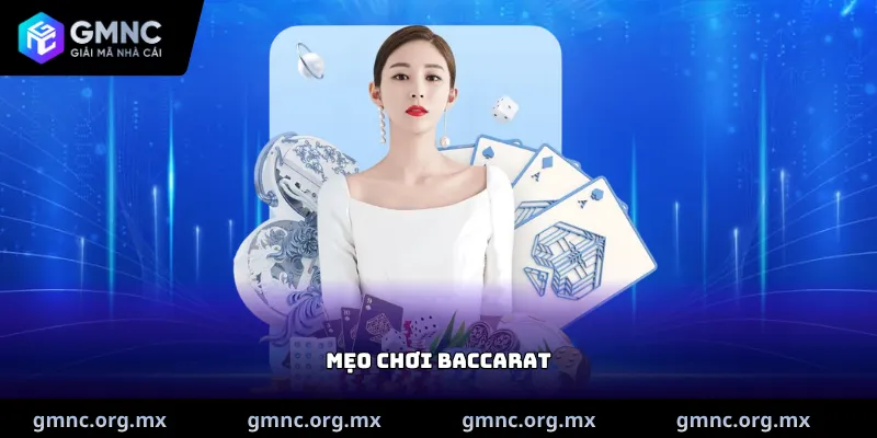 mẹo chơi Baccarat