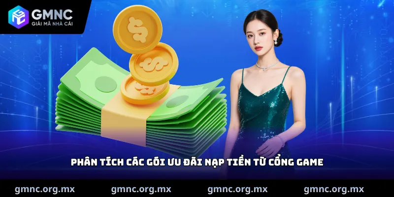 Phân tích các gói ưu đãi nạp tiền từ cổng game
