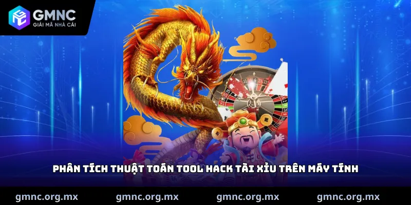 Phân tích thuật toán Tool hack Tài xỉu trên máy tính